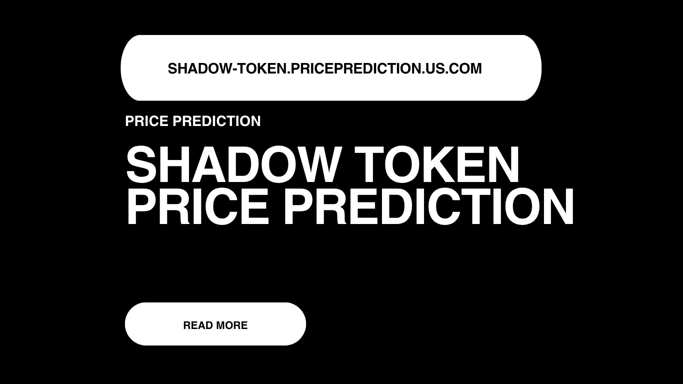 Shadow Token Price Prediction | SHDW Forecast 2025, 2030, 2040